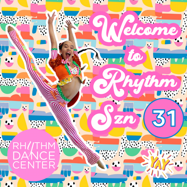 Welcome to Rhythm Szn 31! Click here for our Welcome Packet with all the details you need for a successful season of dance!! 